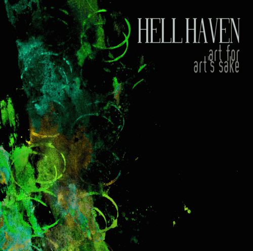 HellHaven : Art for Art's Sake